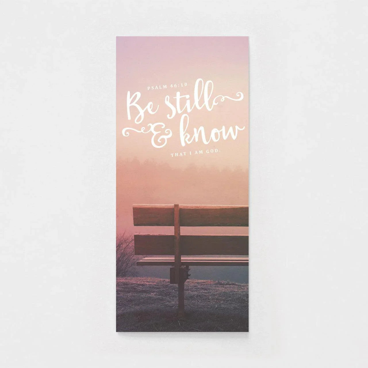 Be Still & Know blank card with Psalm 46:10, sunrise background, wooden bench, Salt and Honey