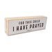 12 x 4 Wood Block Sign | For this child I prayed - 12 x 4 Wood Block Sign | For this child I prayed - undefined - Salt and Honey