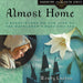 Almost Home - Almost Home - undefined - Salt and Honey