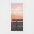 Be Still & Know blank card with Psalm 46:10, sunrise background, wooden bench, Salt and Honey