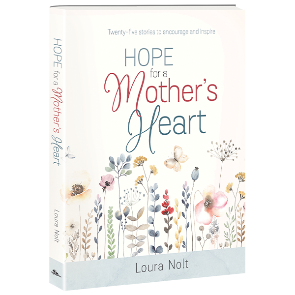 Hope for A Mother's Heart