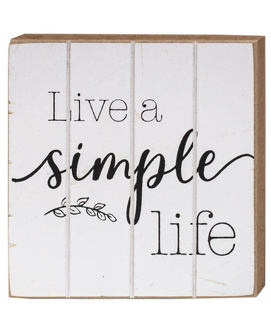 Live A Simple Life Block - Live A Simple Life Block - undefined - Salt and Honey