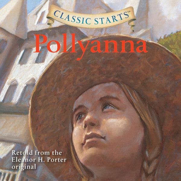 Pollyanna, Classic Starts - Pollyanna, Classic Starts - undefined - Salt and Honey