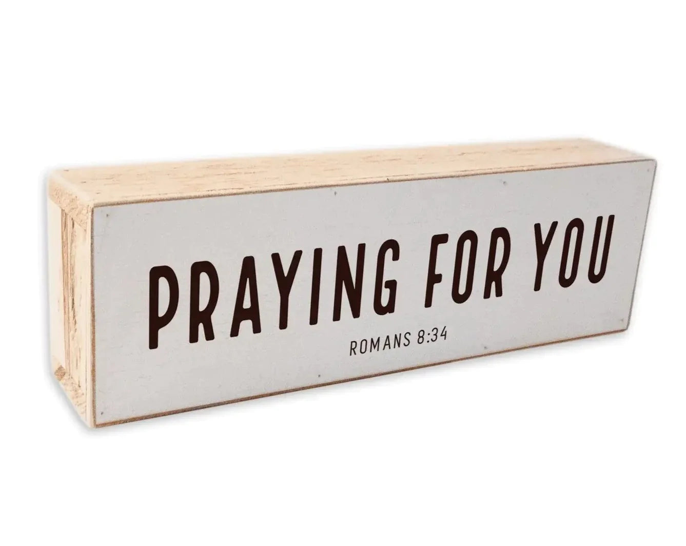 Shelf Sitter | Praying For You Black Text on White Background - Shelf Sitter | Praying For You Black Text on White Background - undefined - Salt and Honey