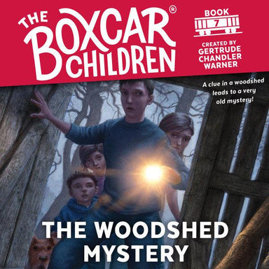 The Woodshed Mystery, Boxcar Children Series Book 7 - The Woodshed Mystery, Boxcar Children Series Book 7 - undefined - Salt and Honey