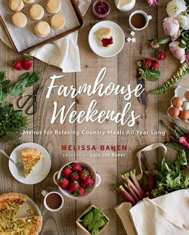 Farmhouse Weekends Recipe Book - Farmhouse Weekends Recipe Book - undefined - Salt and Honey